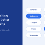 Top 20 AI Writing Tools and Softwares to Use for Better Productivity